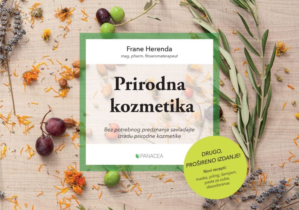 Prirodna kozmetika; priručnik za početnike s receptima (Frane Herenda)