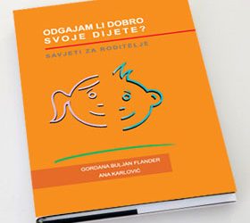Odgajam li dobro svoje dijete? knjiga odgajam li dobro svoje dijete Odgajam li dobro svoje dijete?