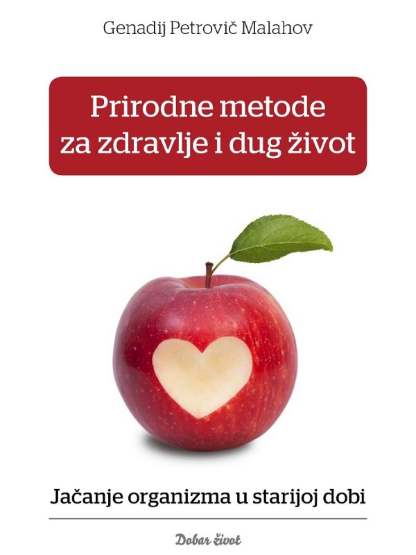 Knjiga Prirodne metode za zdravlje i dug život (Malahov)